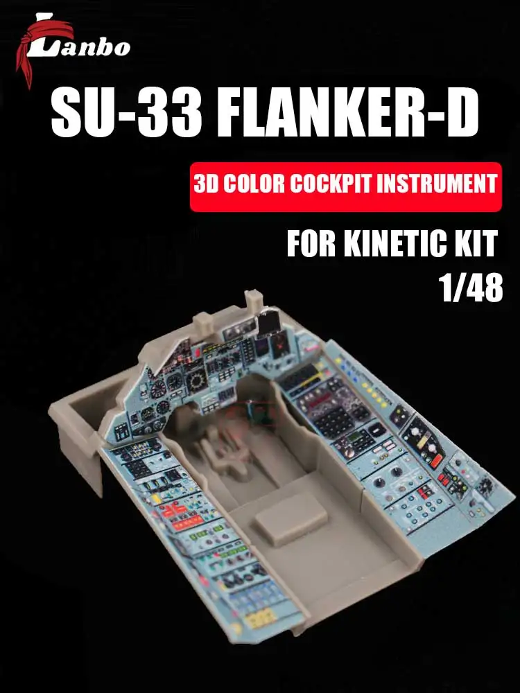 Lanbo 3D Color Cockpit Instrument LA-48144 SU-33 Carrier-based Fighter, Adapted KINETIC Model Kit 1/48