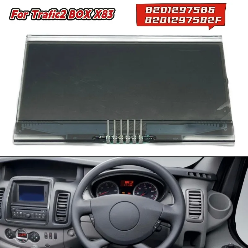 

LCD Display For Trafic 2 X83 2010-2016 For VDO Instrument Cluster 8201297586 8201297582F Replacement Car Interior Parts