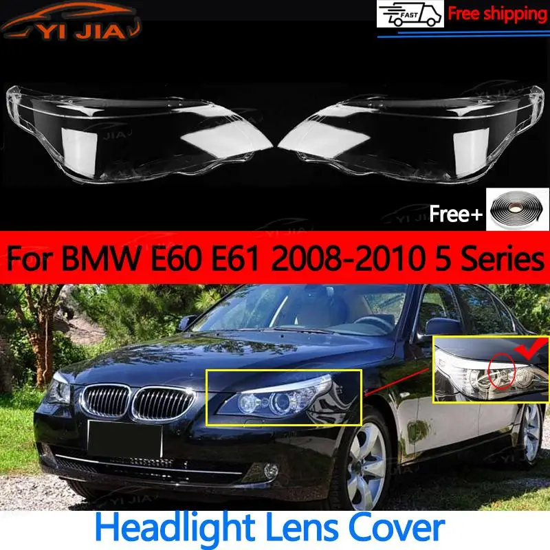 

For BMW E60 E61 2008-2010 5 Series 525i 530i Car Headlight Cover cap with hole Headlamp Shade Head Lamp headlight lamp cover