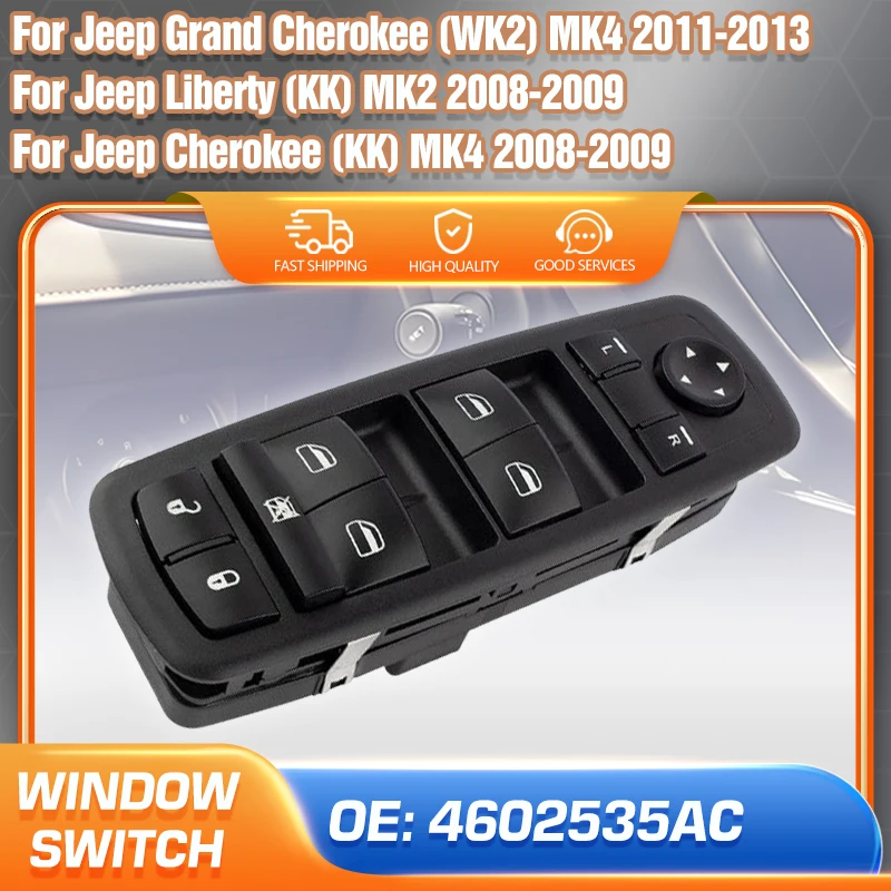 For Jeep Grand Cherokee MK4 2011-2013 Jeep Liberty MK2 Jeep Cherokee 2008-2009 Car Window Switch Control Master Button 4602535AC