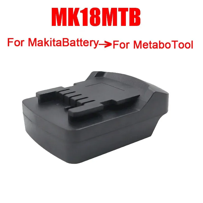 MK18MTB Adapter Converter Use BL1830 BL1815 for Makita 18V LXT Li-ion Battery on For Metabo 18V Lithium Electrical Power Tool