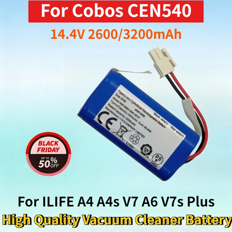 

14.4V 2600/3200mAh Lithium-ion Battery for Cobos CEN540 546 for ILIFE A4 A4s V7 A6 V7s Plus High Quality Vacuum Cleaner Battery