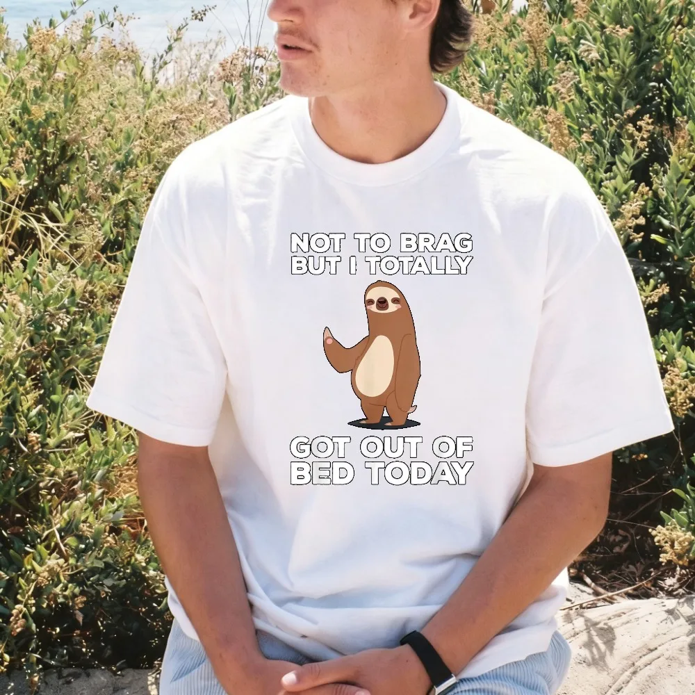 Funny Sloth Not To Brag But I Totally Got Out of Bed Today T-Shirt Novelty Graphic Cartoon Tee Casual Fahsion Harajuku Tshirt