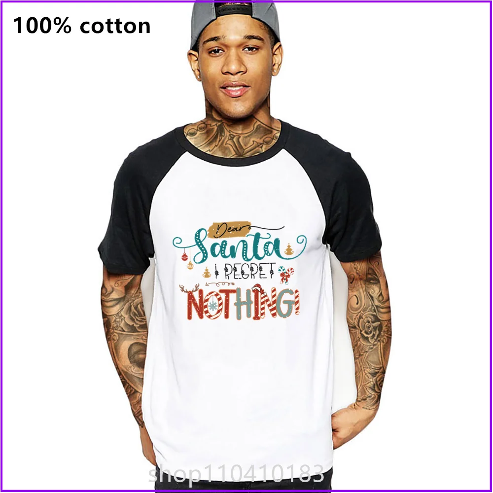 Dear Santa I Regret Nothing Merry Christmas T Shirts For Men'S Women Tshirt T-Shirt Manufacturers Custom Sports Short Clothes St