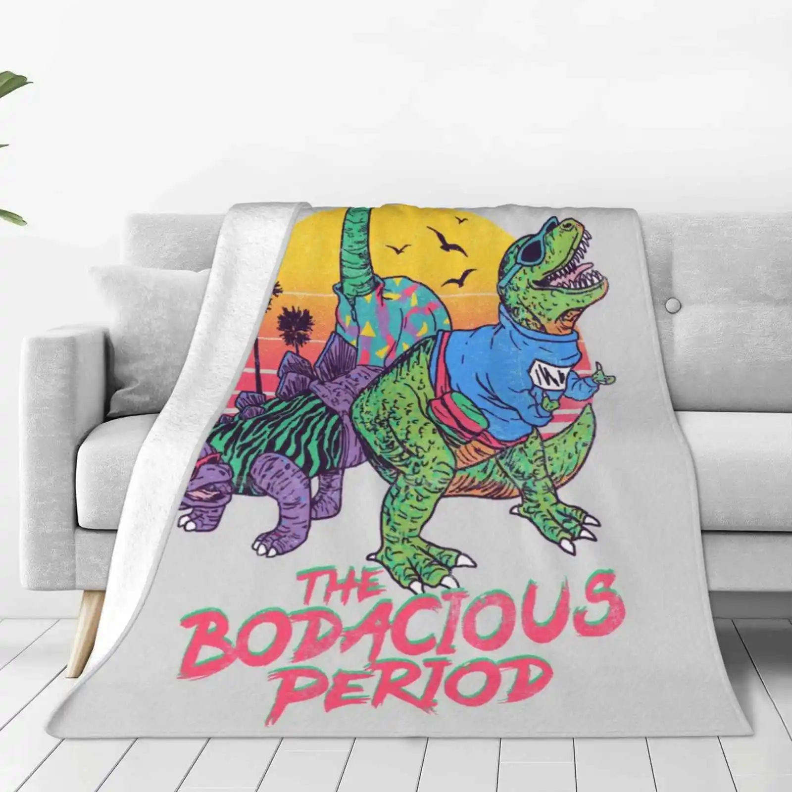 The Bodacious Period For Home Sofa Bed Camping Car Plane Travel Portable Blanket Retro Summer Fashion T Rex Stegosaurus Beach