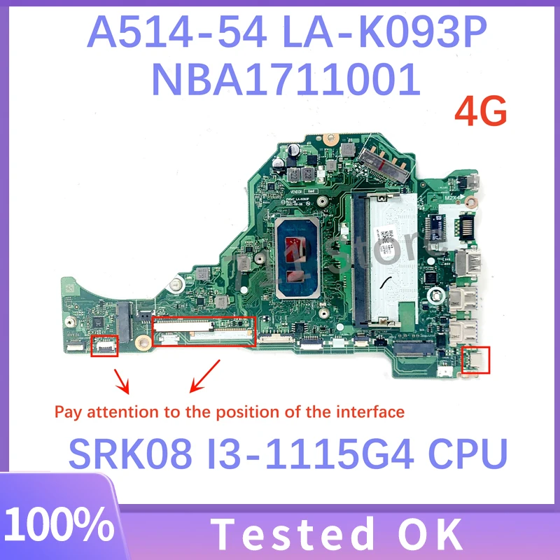 Mainboard FH5AT LA-K093P For Acer Aspire A514-54 A515-56 A315-58 Laptop Motherboard SRK08 I3-1115G4 CPU 4G RAM DDR4 100% Test OK