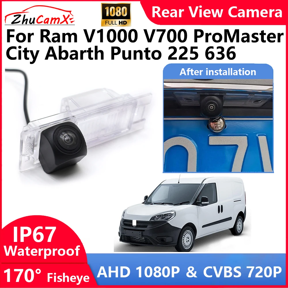 ZhuCamX For Ram V1000 V700 ProMaster City Abarth Punto 225 636 Backup Parking Reverse Rear view Camera  AHD 1080P