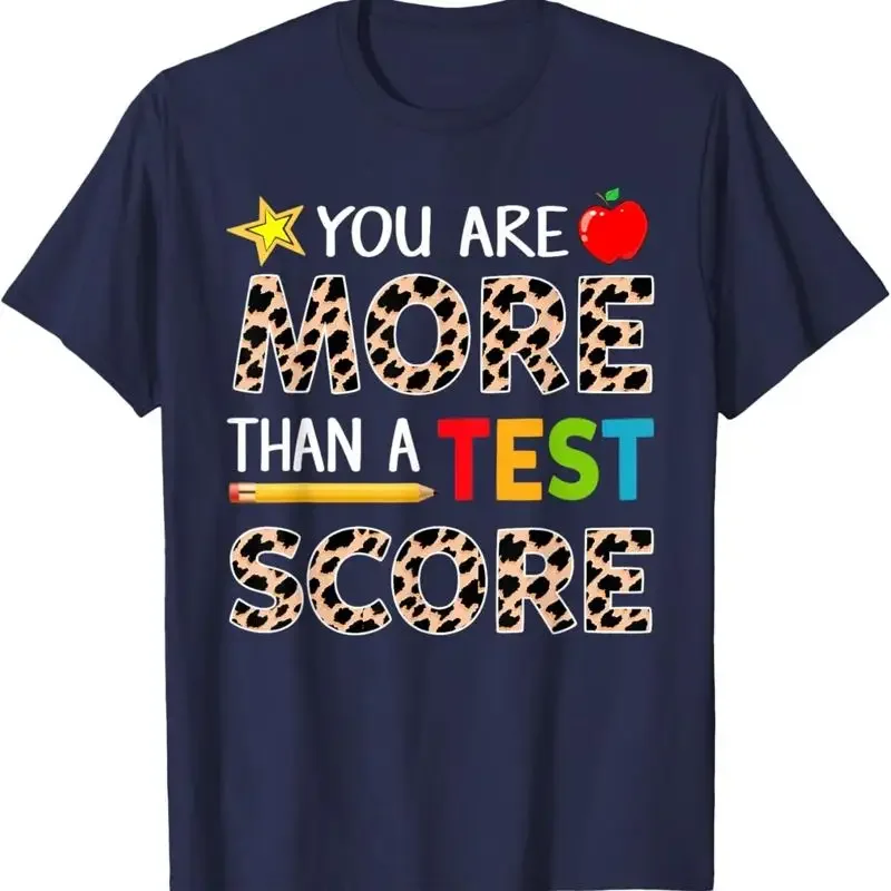 Funny Test Day T Shirt You Are More Than A Score