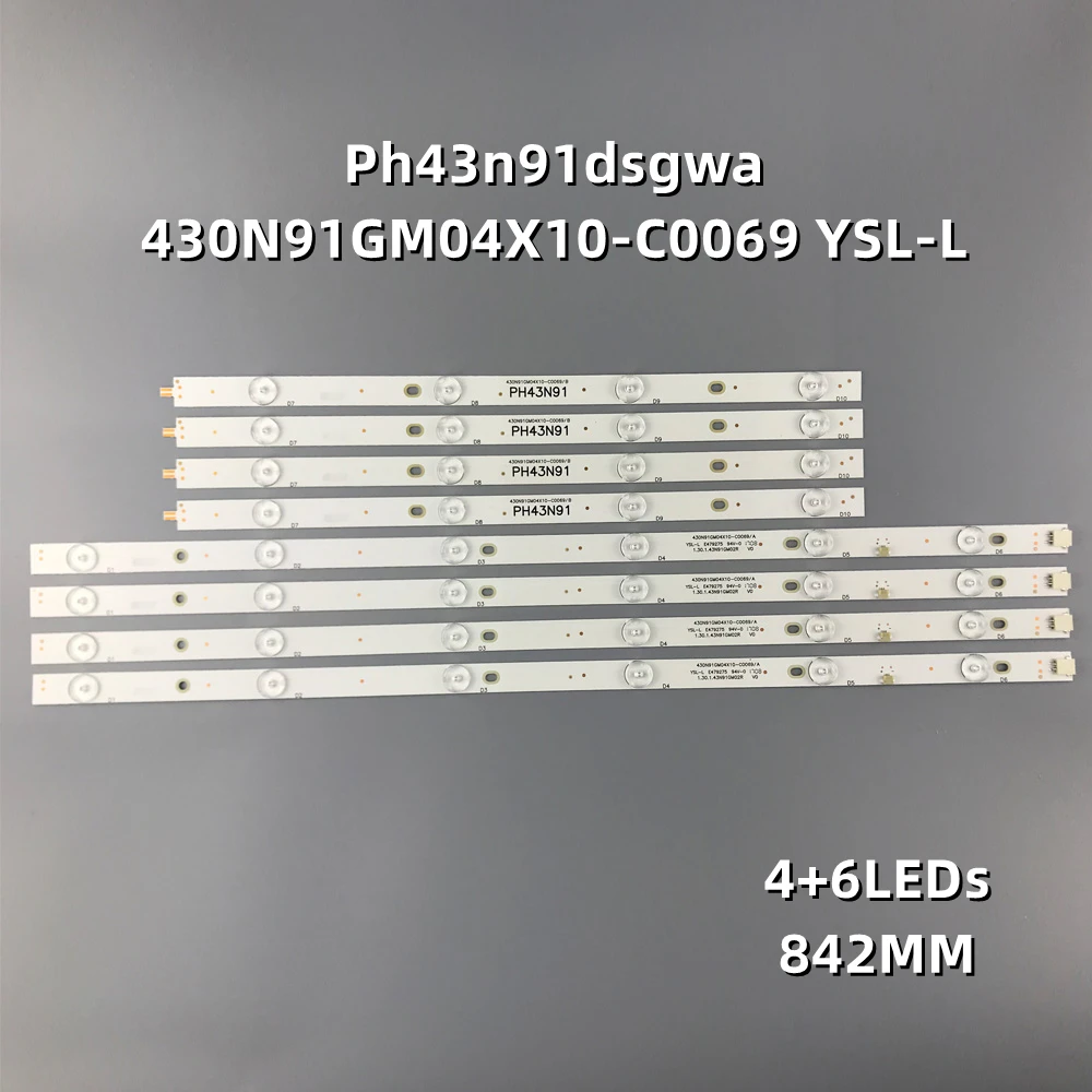 

8pcs/Set LED Backlight Strips Ph43n91 Ph43n91dsgwa 430N91GM04X10-C0069 YSL-L 1.30.1.43N91GM02R V0 7.03.F.43N91J14R/L11B011