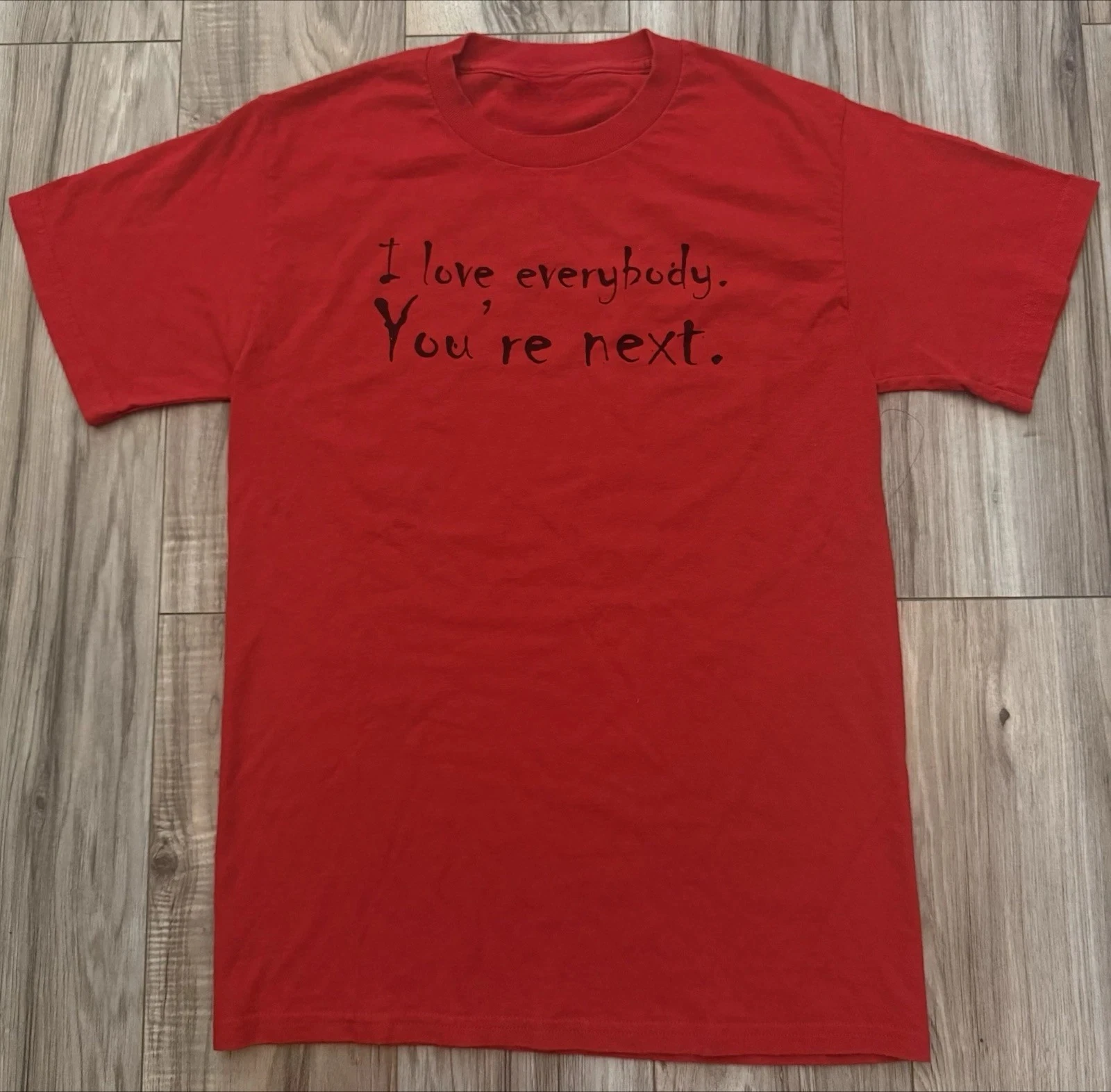 Vintage 90s I Love Everybody You're Next Red Graphic T-Shirt Small Novelty Fun High-end Luxury Unisex Style