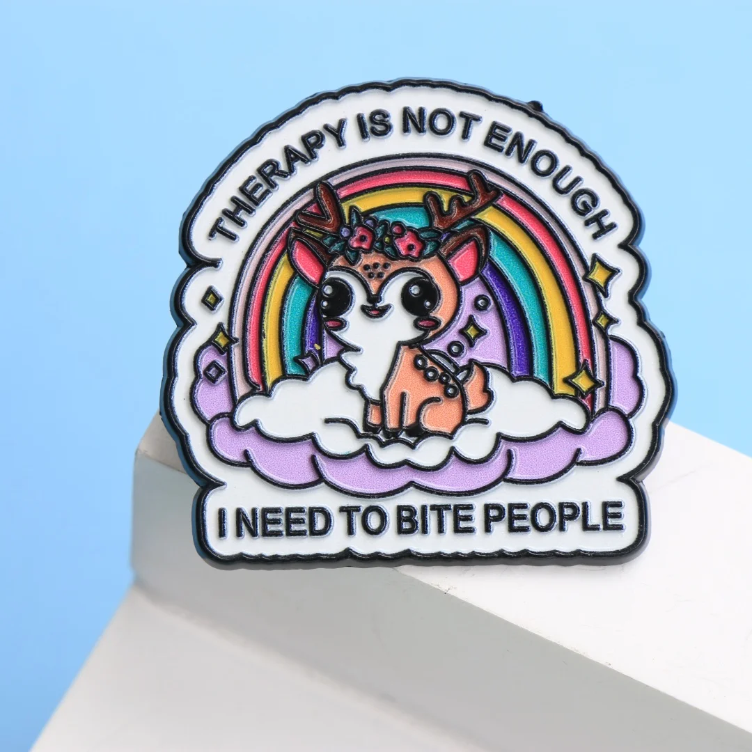 Therapy Is Not Enough I Need to Bite People Enamel Pin - Cute Deer with Rainbow Cartoon Punk Lapel Badge Gift