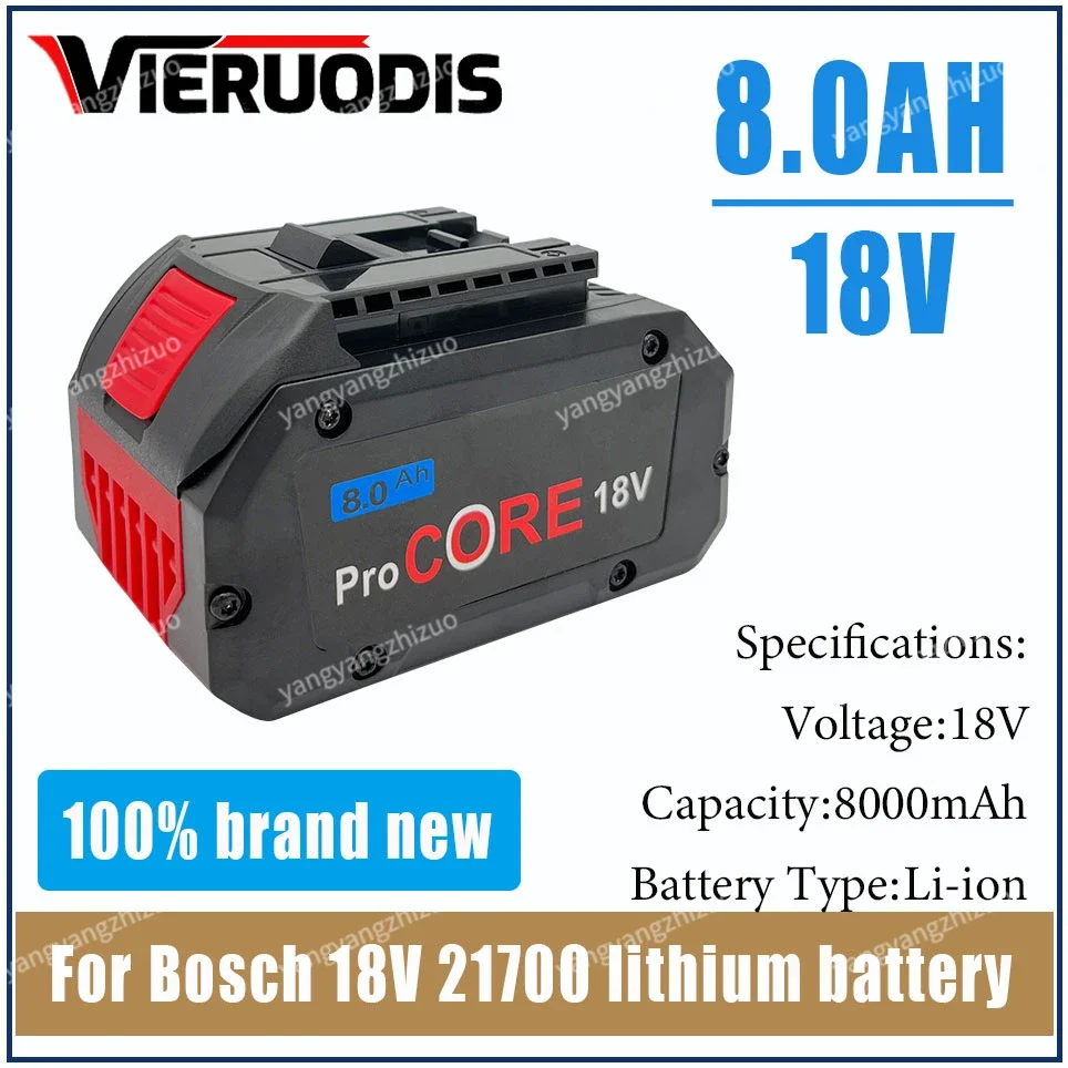 

For Bosch 18V 8000MAH Professional System Cordless Tool BAT609 GBA18V8 21700 Battery 18V 8.0Ah ProCORE Replacement Battery