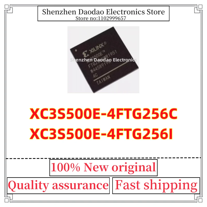 

XC3S500E-4FTG256C XC3S500E-4FTG256I XC3S500E BGA-256 Programmable logic chip IC new original