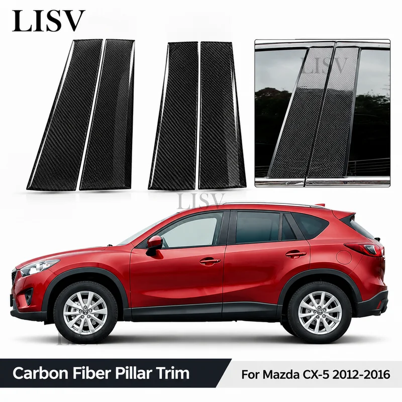 LISV For Mazda CX 5 2012 2016 Carbon Fiber Mirror Effect Window Door Column B C Pillars Cover Trim Glossy Black PC Sticker