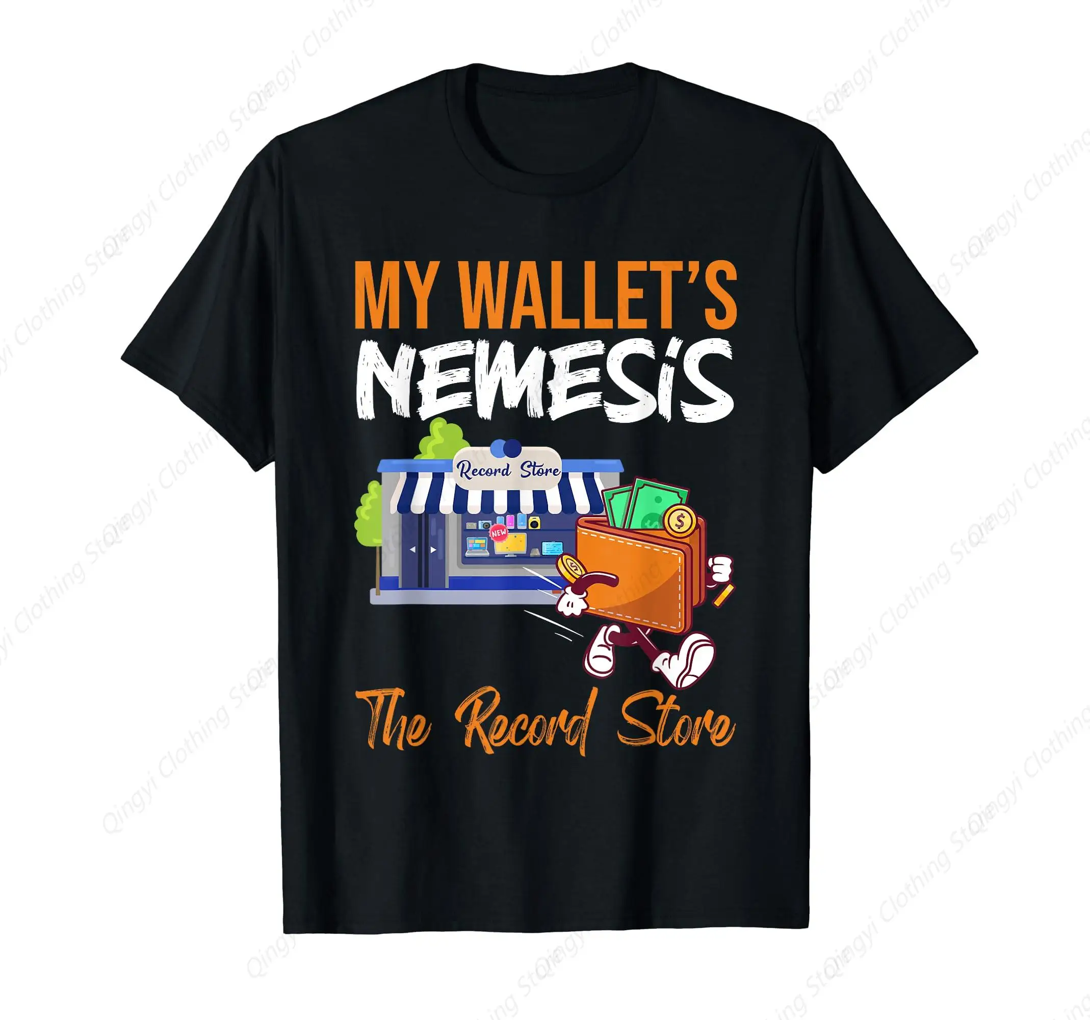 My Wallet's Nemesis Is The Record Store T-Shirt