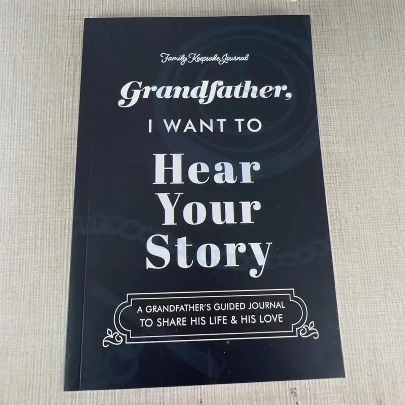 Multipurpose Notepad Dad/Mom, I Want To Hear Your Story Notebook Keepsake Journal Classic Planner A Grandfather'S Guided Journal