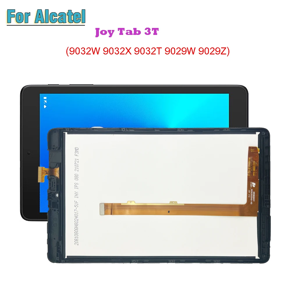 

Orig For Alcatel 9032w 9032x 9032t/Joy Tab 3T 9029W 9029Z 8.0" LCD Display Touch Screen Digitizer Glass With Frame Assembly