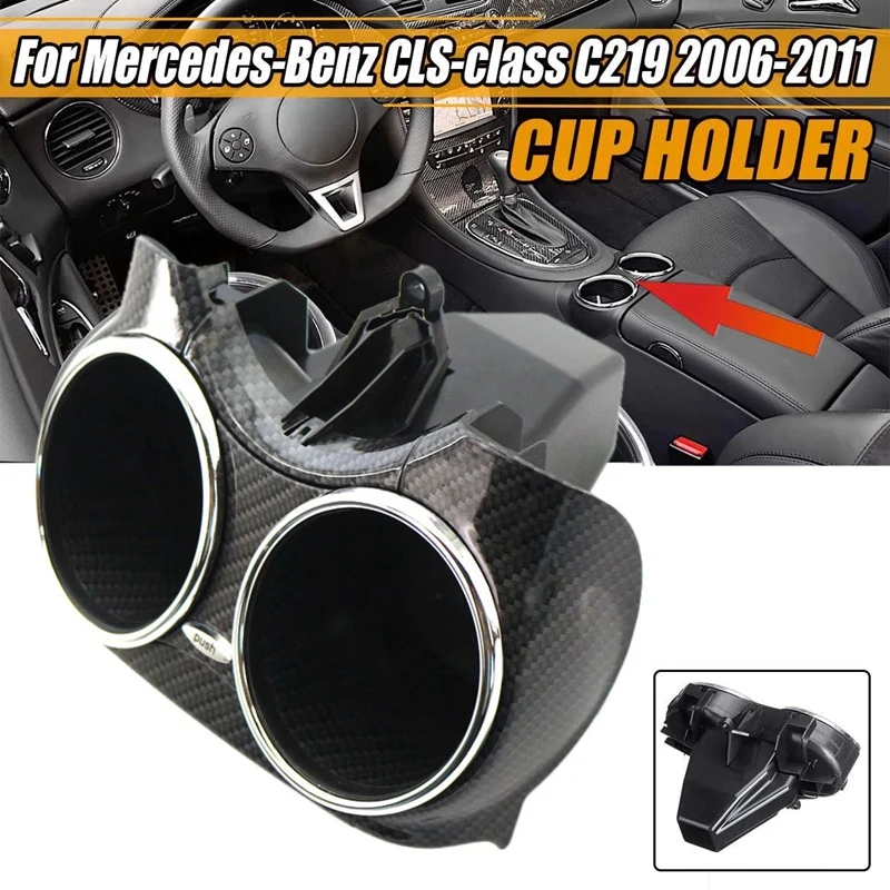 

Carbon Fiber Style Dual Cup Holder Bracket For Mercedes CLS C219 AMG W219 2006-2011 A21968004149051