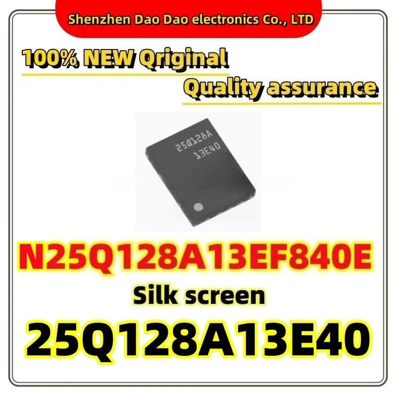 

N25Q128A13EF840E 25Q128A 13E40 N25Q128A VDFPN-8 IC Chip