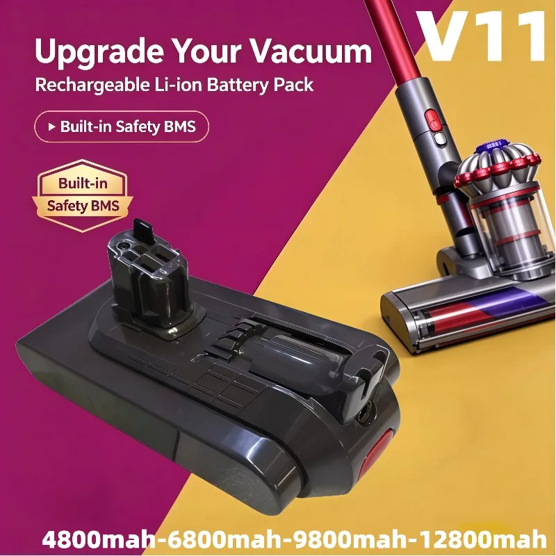 4800‑12800mAh Lithium‑ion Battery Fit for V11 Absolute SV15, great choice to get longer working time for Dyson vacuum cleaner.