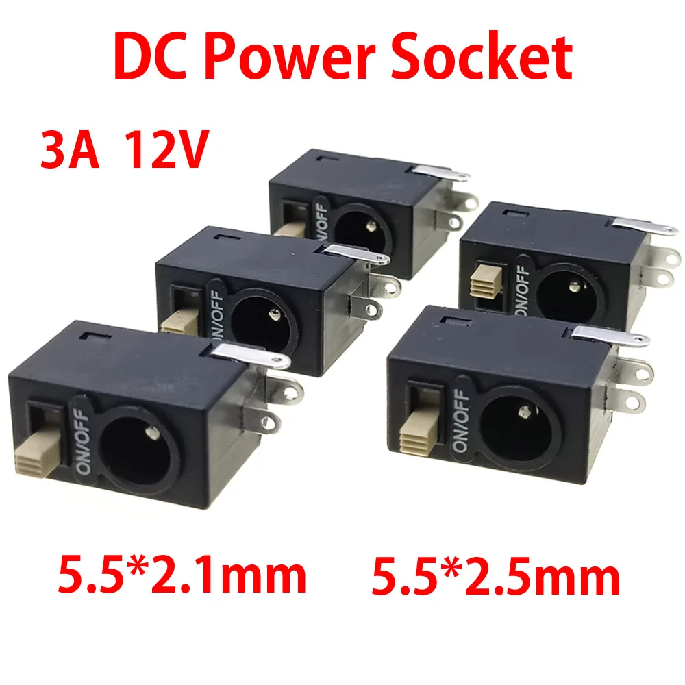 5.5*2.1mm 5.5*2.5mm DC Power Jack Socket 3A 12V DC Connectors Supply Socket Manual electric tool charging interface with NO/OFF
