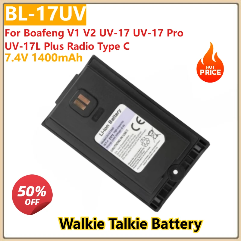 BL-17UV Replacement Walkie Talkie Battery 7.4V 1400mAh Type C for Boafeng V1 V2 UV-17 UV-17 Pro UV-17L Plus Radio
