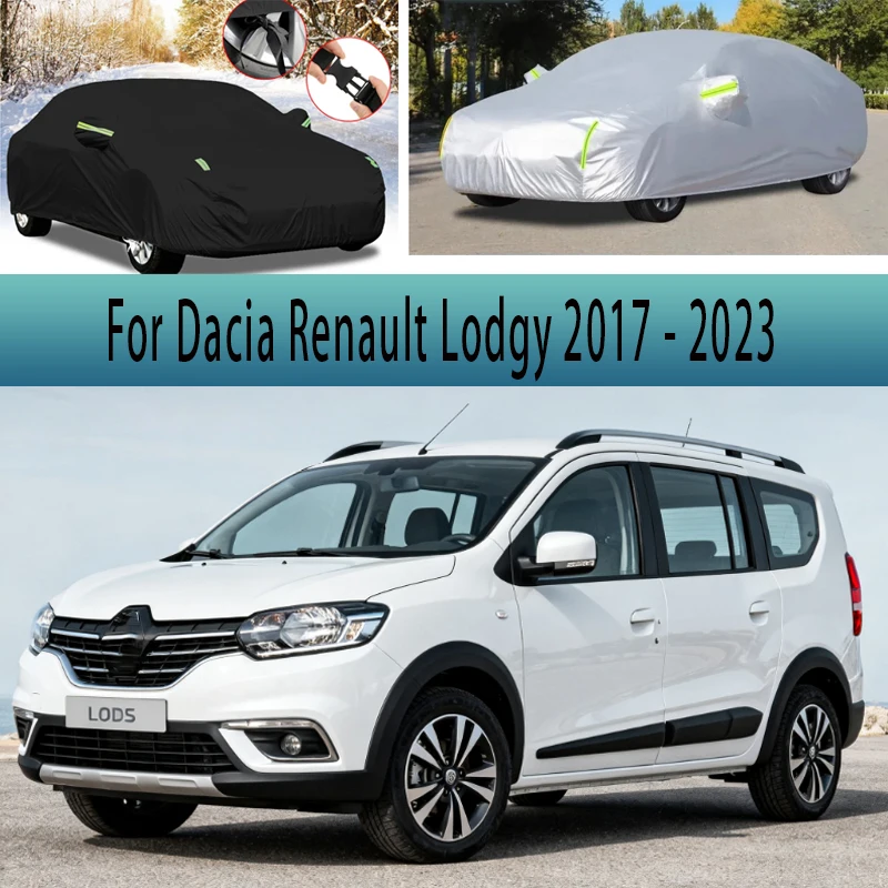 

For Dacia Renault Lodgy 2017 - 2023 Outdoor Protection Full Car Covers Snow Cover Sunshade Waterproof Dustproof Exterior