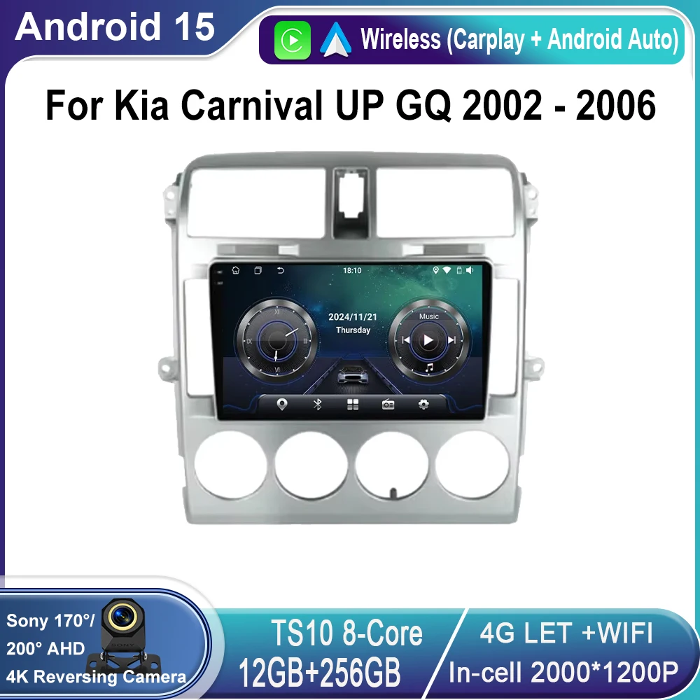 

Android 15 Car Multimedia For Kia Carnival UP GQ 2002 - 2006 Radio Video DSP Player Carplay Navigation GPS 4G BT Stereo No 2Din