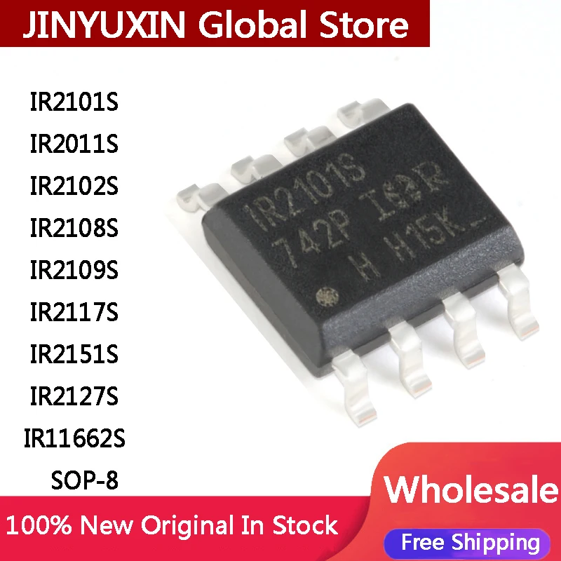 10Pcs New IR2101S IR2011S IR2102S IR2108S IR2109S IR2117S IR2151S IR2127S IR11662S STRPBF TRPBF SOP-8 IC Chip In Stock Wholesale