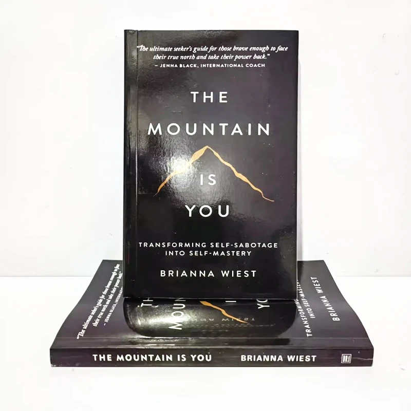 

The Mountain Is You: трансформирует самодиверсию в самомастерство, английская книга в мягкой обложке