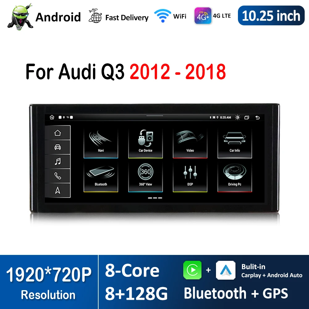 

10.25 inch 1920*720P HD Touch Screen for Audi Q3 2012 2013 - 2018 Android 14 Car Radio Video Multimedia Player Bluetooth 4G WiFi