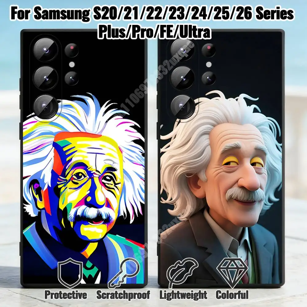 Albert Einstein Genius Scientist Phone Case for Samsung Galaxy S30 26 25 Ultra Plus S24 23 22 FE Lite S21 20 TPU Cover