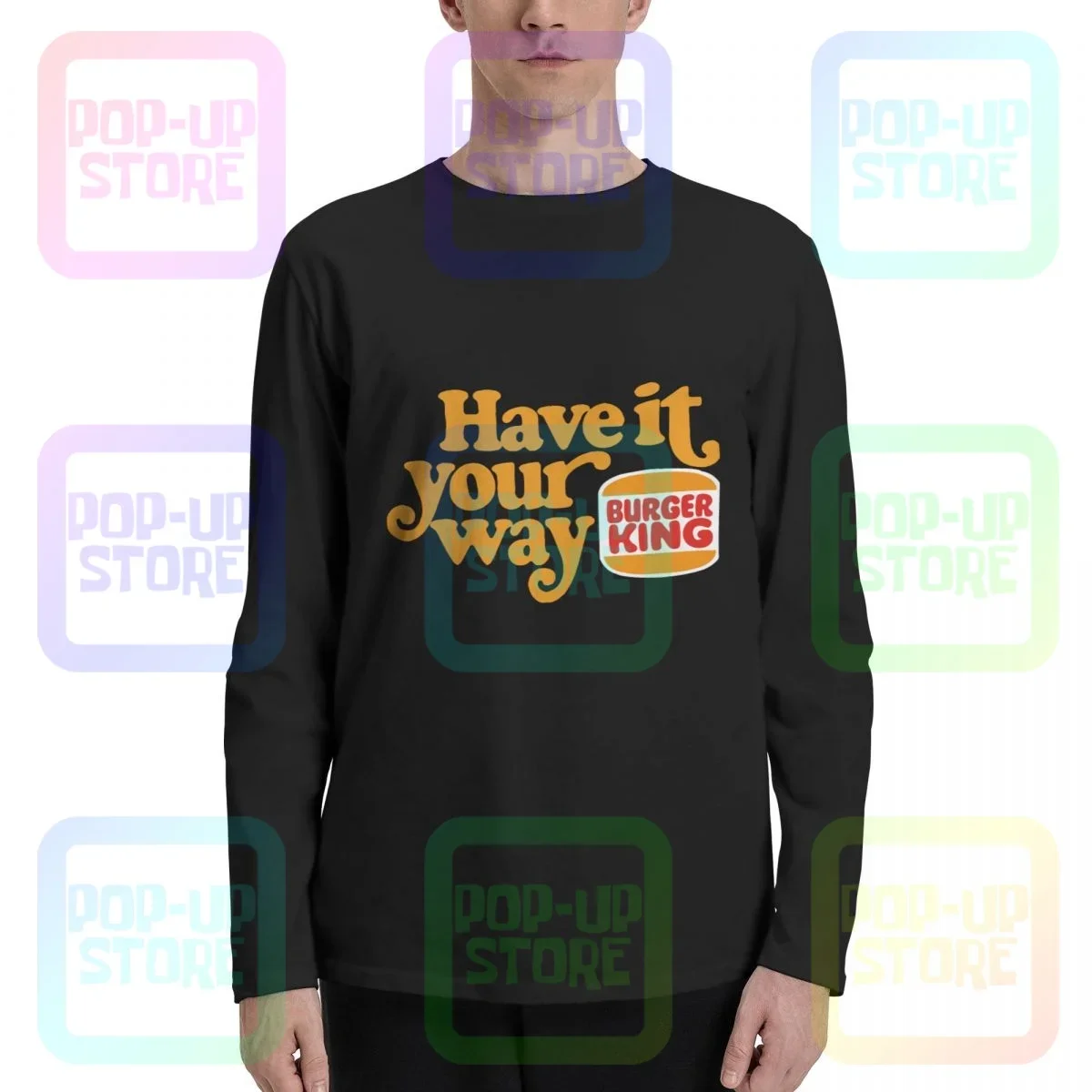 Logo Burger King Have It Your Way Hamburger Fast Food G500 Ultra Co Koszulki z długim rękawem T-shirt Tee Najlepsza bawełna