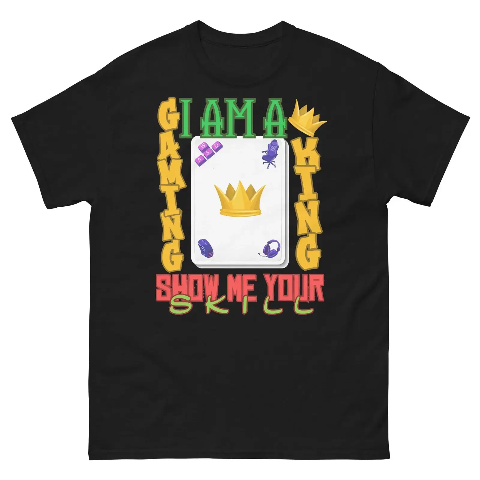 I Am A Gaming King Show Me Your Skill T Shirt Funny Gamer Video Console for Game Lovers vintage Washed streetwear Soft