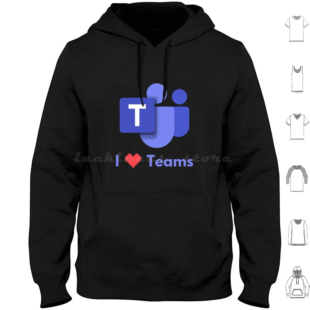 I Love Teams-Microsoft Teams Hoodies Long Sleeve Love Teams Microsoft Teams