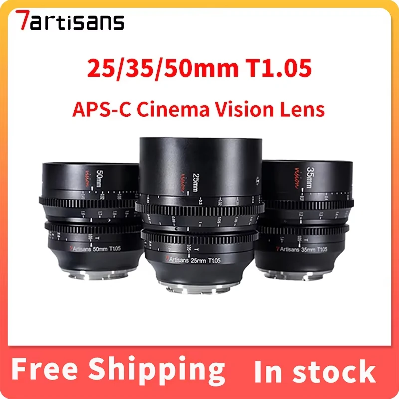 

7artisans 25/35/50mm T1.05 APS-C Cinema Vision Lens For Sony E Fujifx Canon RF Micro 4/3 Blackmagic BMPCC 4K Z CAM E2