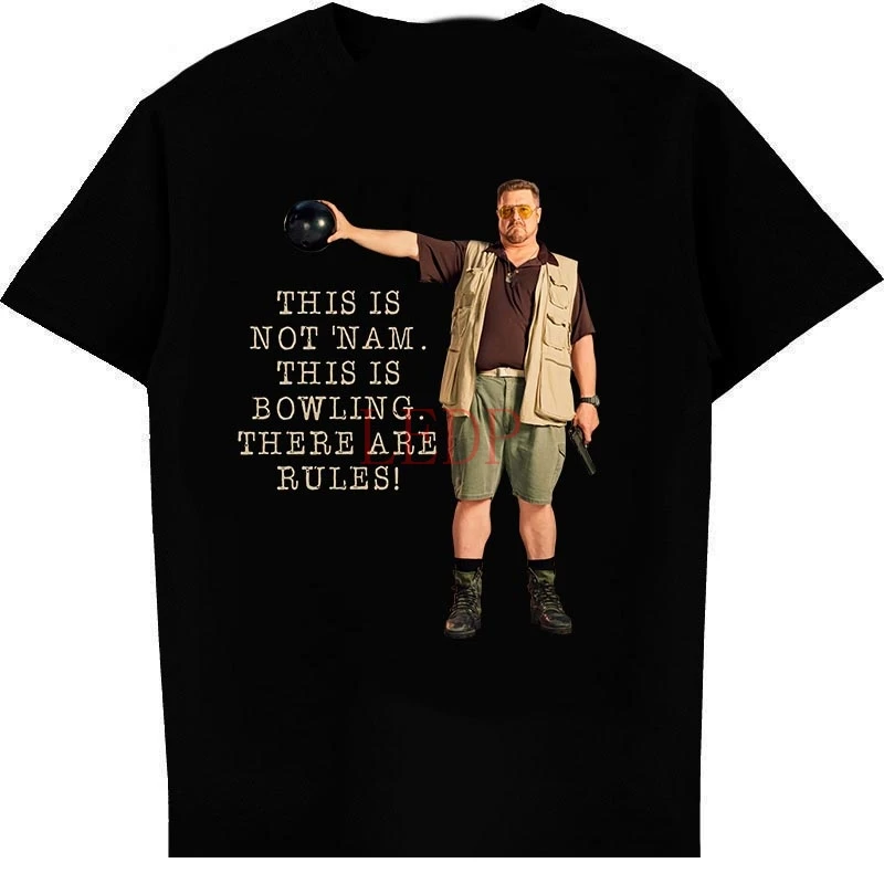 Walter Sobchak Lovers This is Not 'NAM This is Bowling There are Rules T-shirt