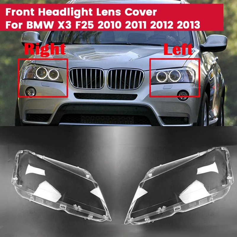 

1Pair Car Front Headlight Lens Cover For BMW X3 F25 2010 2011 2012 2013 Transparent Lampshade Glass Shell Masks