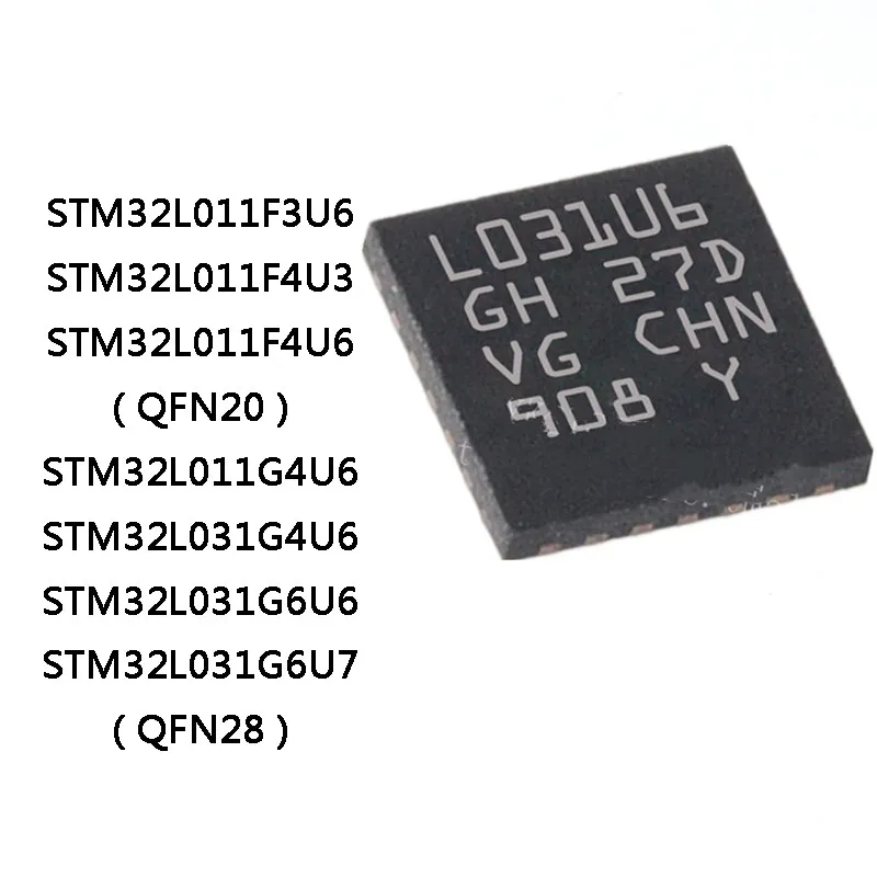 STM32L011F3U6 STM32L011F4U3 STM32L011F4U6 QFN20 STM32L011 G4U6 STM32L031G4U6 STM32L031G6U6 STM32L031G6G6U7 QFN28 IC Chi In Stock