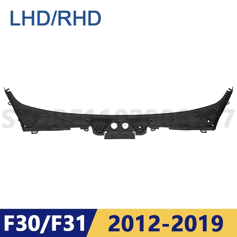 For 2012-2019 F30 F31 BMW 320i 328i 330i 335i 340i 328d 330e M3 M4 Windshield Wiper Cowl Cover LHD 51717258177 RHD 51717258178