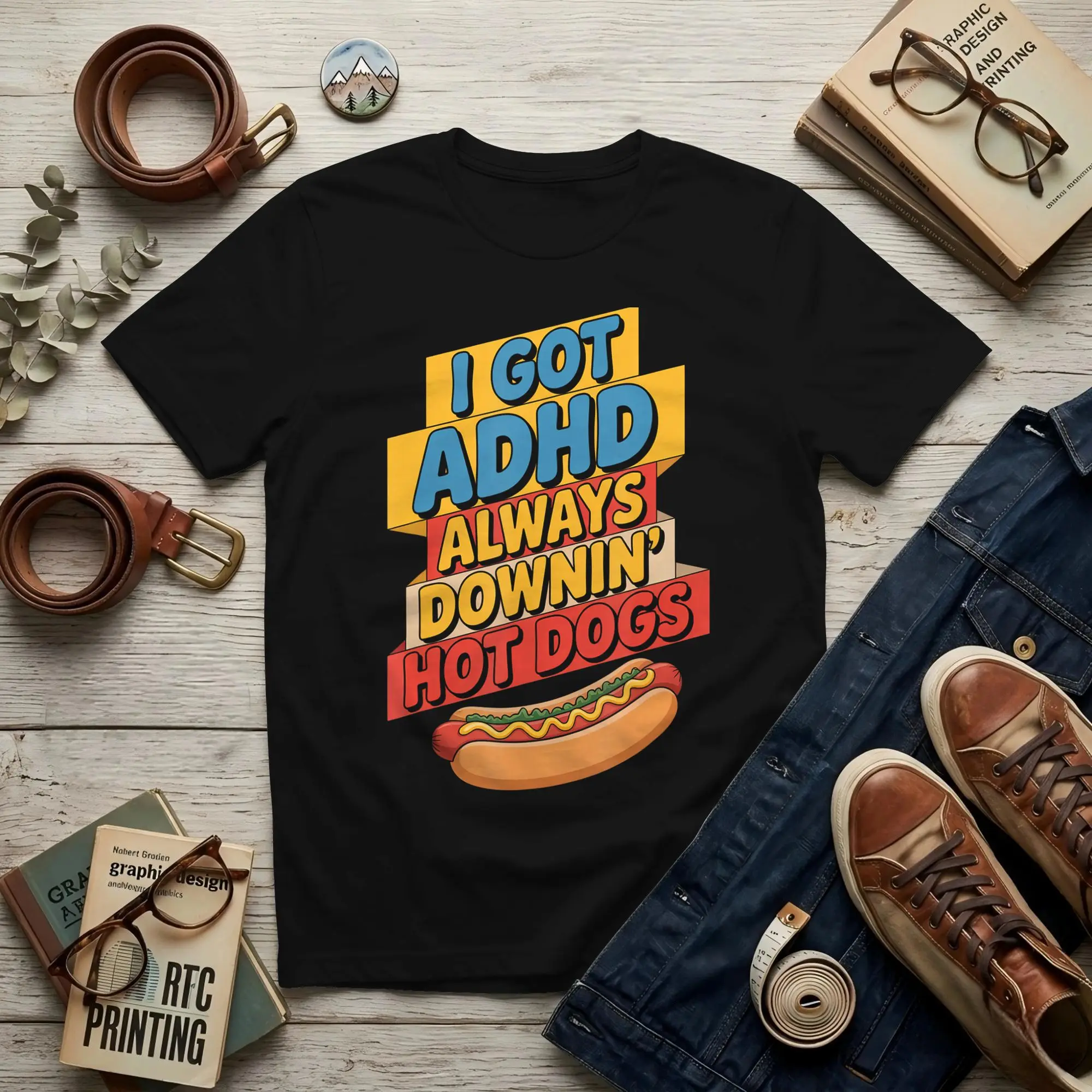 I Got ADHD Always Downin Men's T Shirts Hot Dogs Vintage Tee Shirt Short Sleeve Round Neck Cotton New Arrival Tops T-Shirt