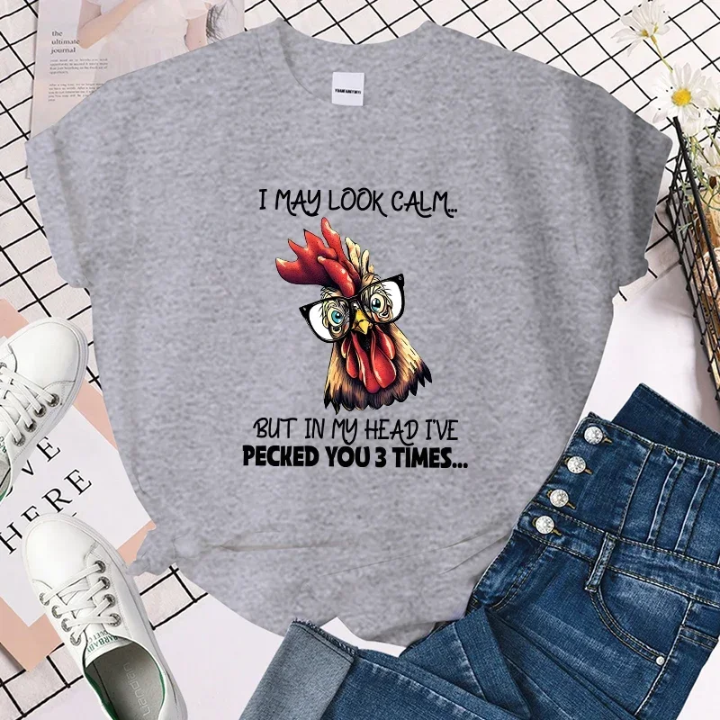 2024  Fashion T-Shirt Chicken I May Look Calm But In My Head I'Ve Pecked You 3 Times Print Designed Summer Tops Tees Premium T-s