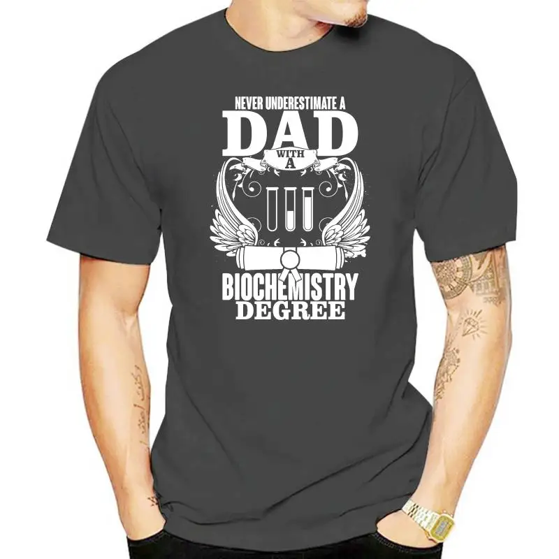 A Dad with A Biochemistry Degree T Shirt  Biochemistry T Shirt