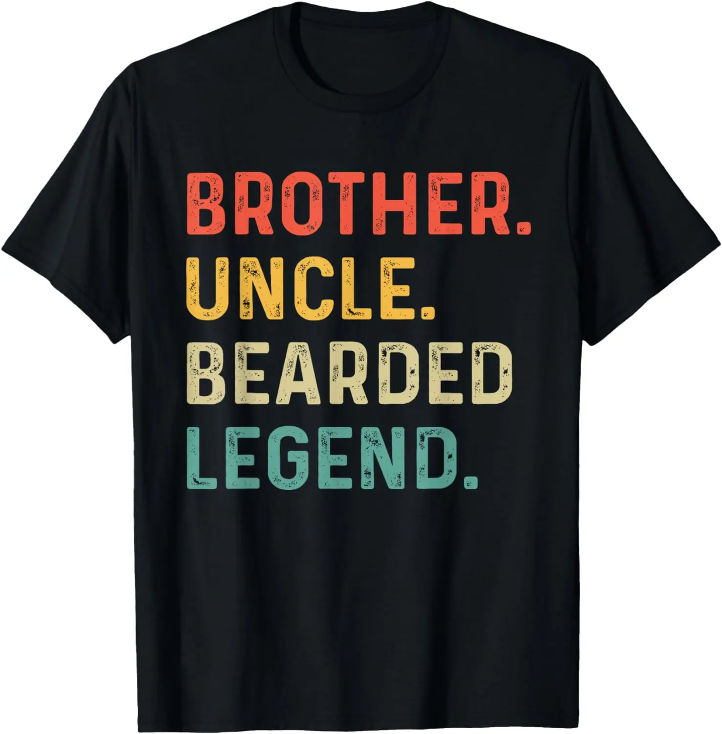 

Funny Bearded Brother Uncle Beard Legend Vintage Fathers Day T-Shirt