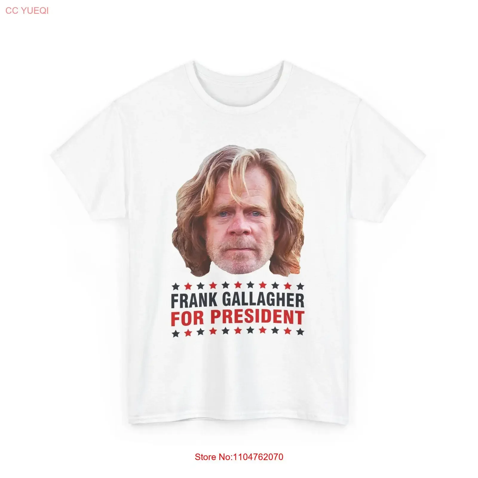 frank gallagher for president T Shirt vintage Washed designer clothes Slightly Stretched streetwear Top For Everyday Wear