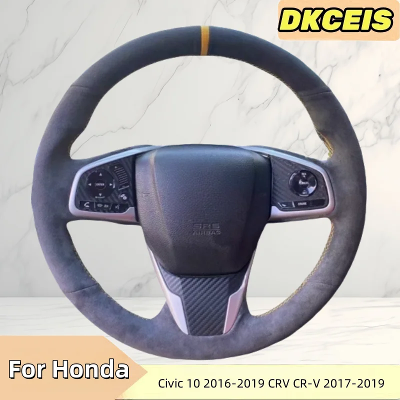

Car Steering Wheel Cover Suede Leather For Honda Civic 10 2016-2019 CRV CR-V 2017-2019 Steering Cross Wheel Braiding Cover