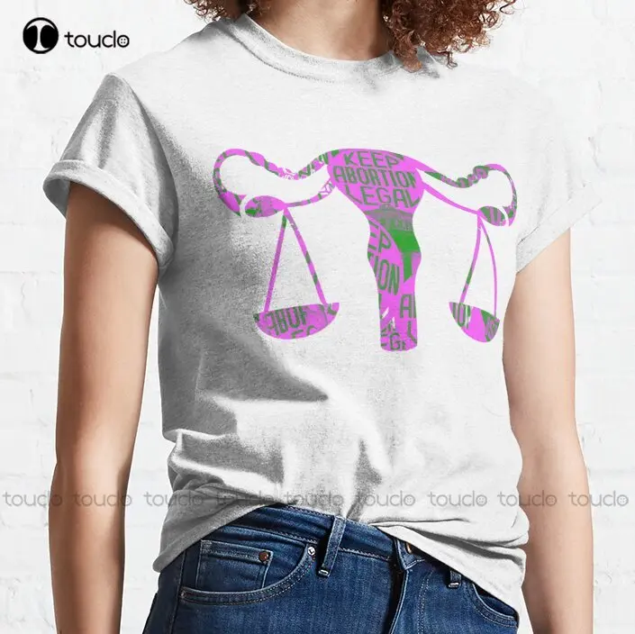 Keep Abortion Legal Classic T-Shirt Kawaii Shirt Custom Aldult Teen Unisex Digital Printing Tee Shirts Xs-5Xl Custom Gift Unisex