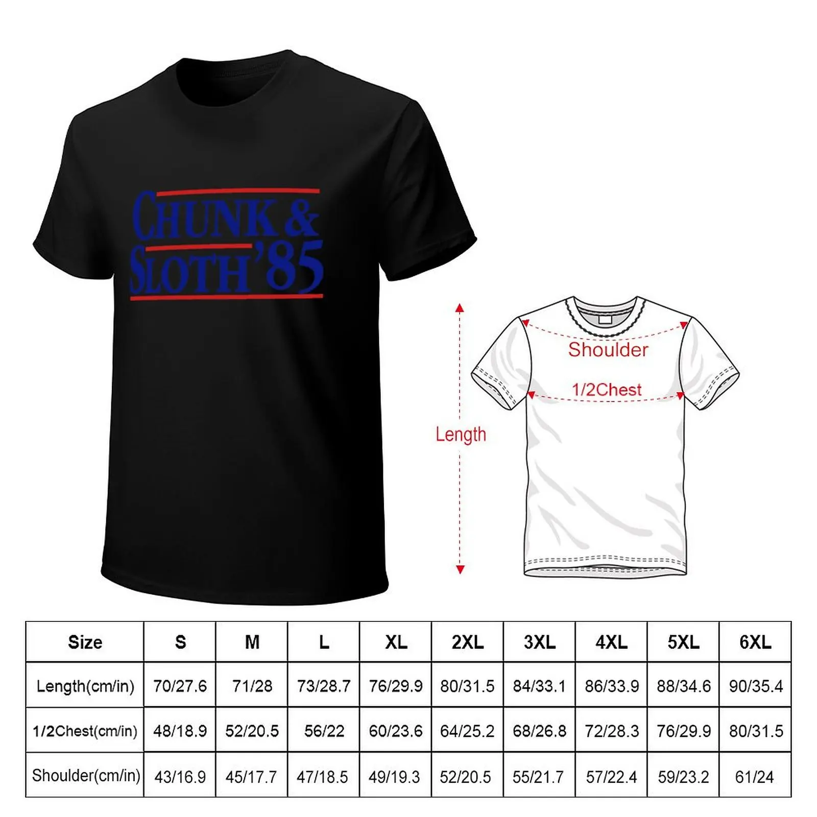 The Goonies Funny Chunk and Sloth Election T-Shirt customizeds customs design your own graphic t shirt vintage men workout shirt