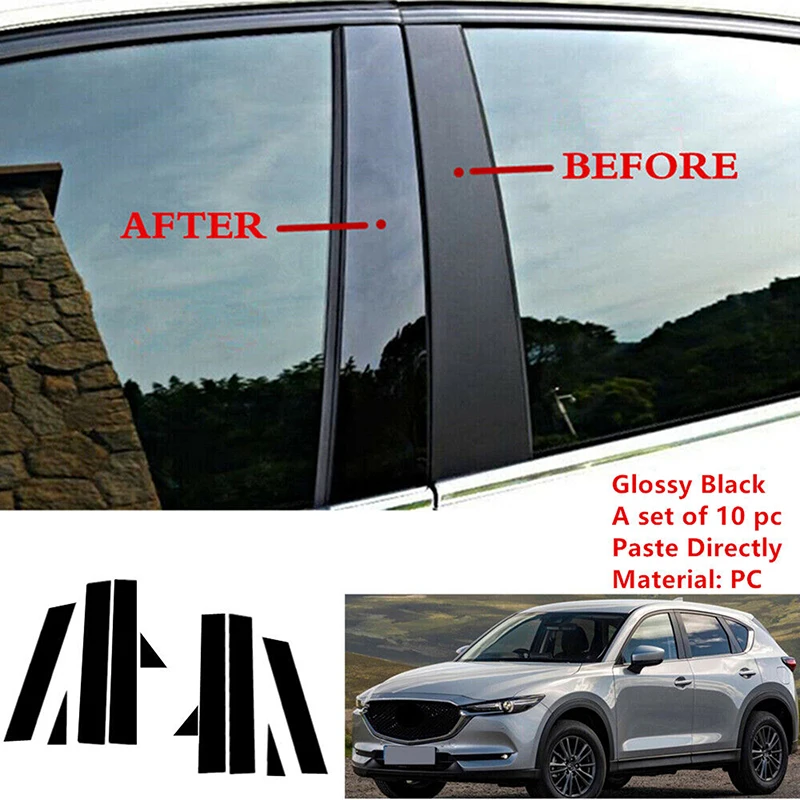 10Pcs Glossy Black Door Window Pillar Posts Trim Cover Decal Stickers Fit For Mazda CX-5 2017-2022 2021 2020 2019 Exterior Part