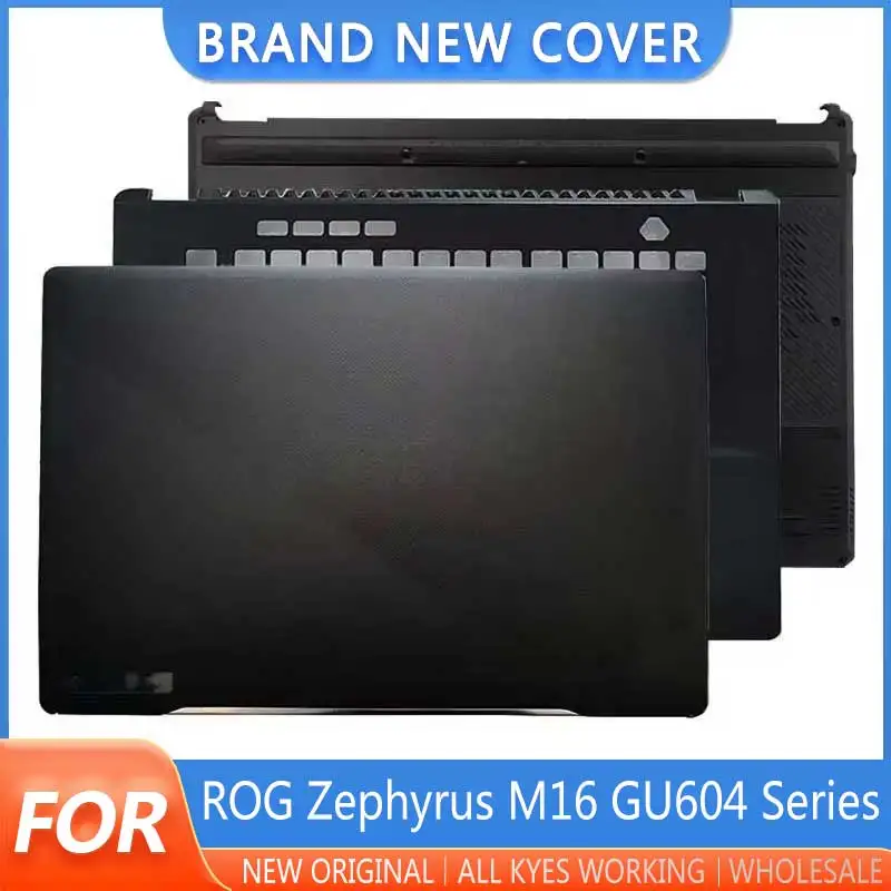 

Новинка для ноутбука ROG Zephyrus M16 Серии GU604, ЖК-дисплей, задняя крышка, передняя панель, верхняя Подставка для рук, нижняя основание, строгая клавиатура, петли